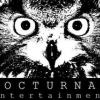 Nocturnal Entertainment™