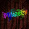 Mikeeeyy